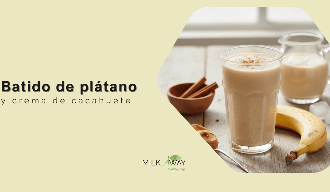 Batido de plátano y crema de cacahuete: receta saludable para energía natural en Sevilla